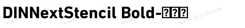 DINNextStencil Bold字体转换
